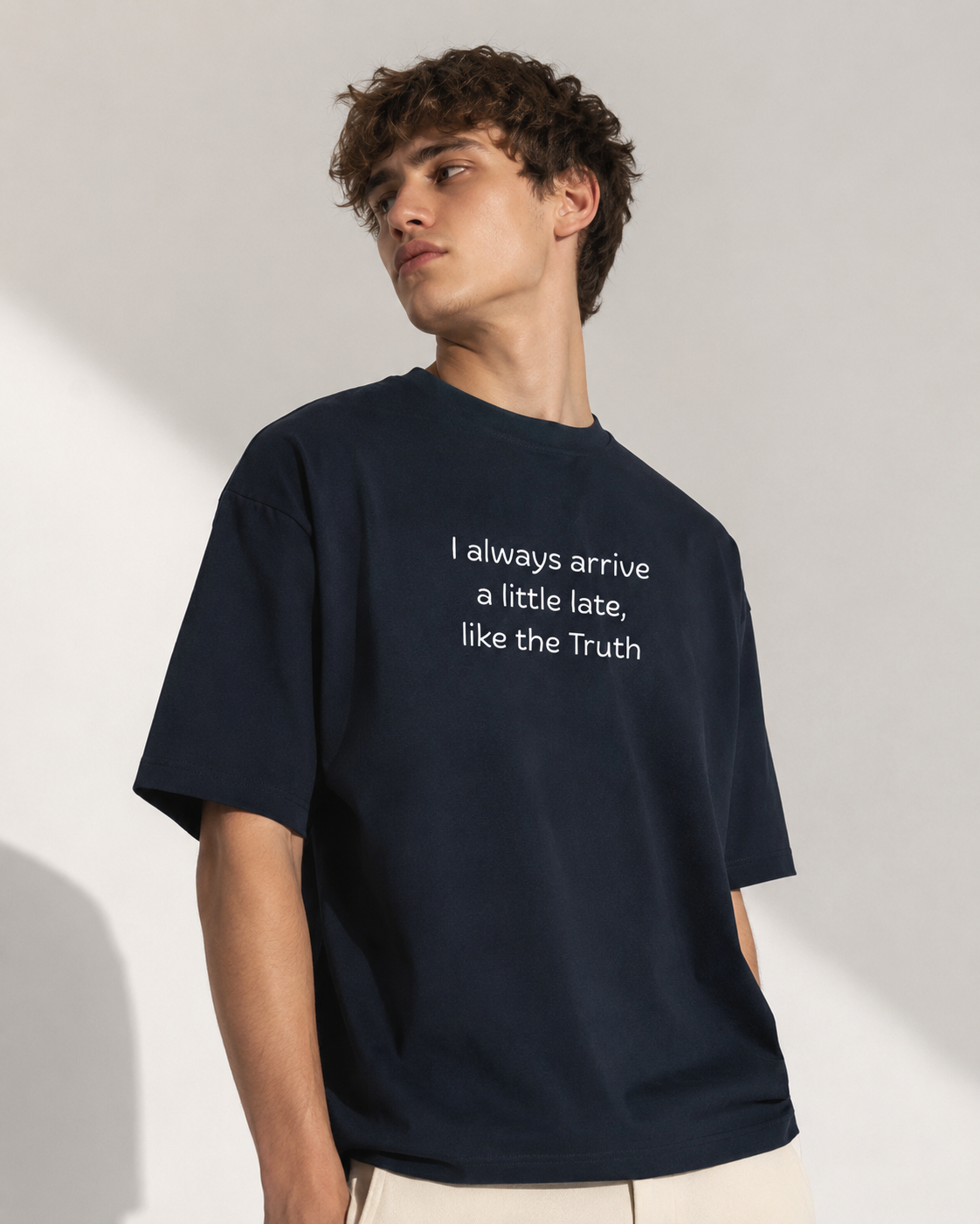 I Always Arrive a Little Late Oversized T-Shirt