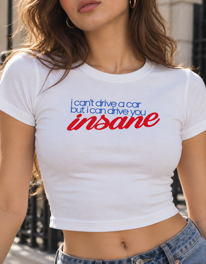 I can't drive a Car Baby Tee
