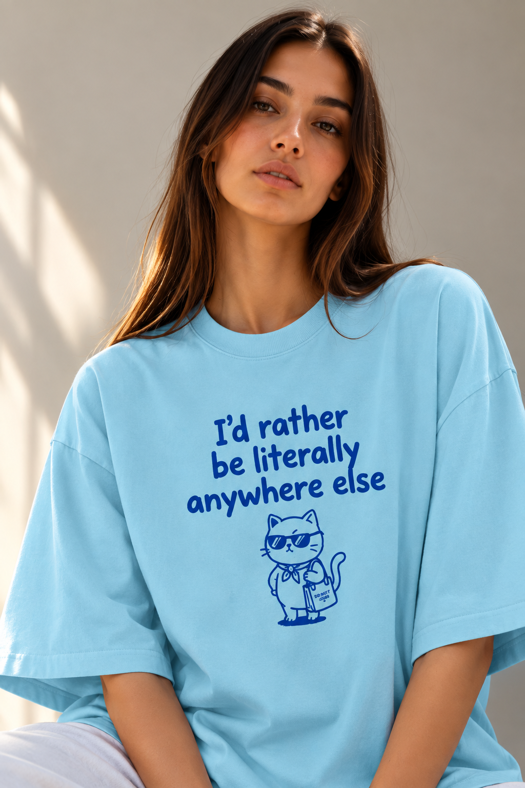 I’d Rather Be Literally Anywhere Else Oversized T-Shirt