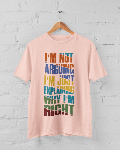 I'm not arguing Men's T-shirt