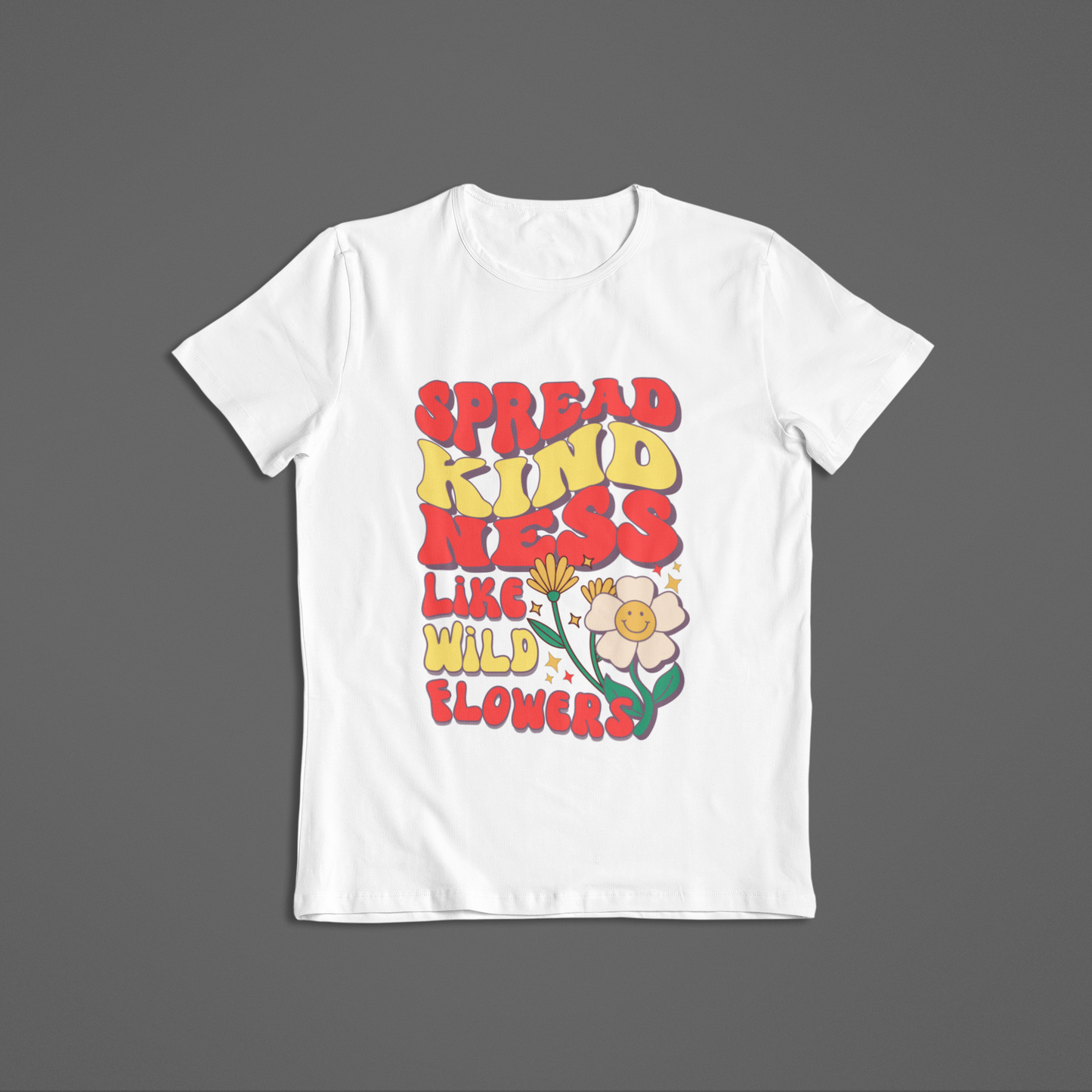 Spread Kindness like Wildflowers Girl's T-shirt