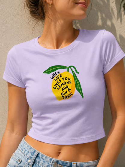 When Life gives you Lemons Baby Tee