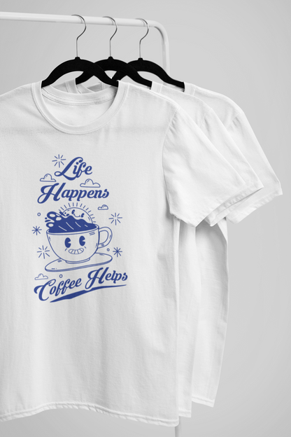 Life happens Coffee helps Women's T-shirt