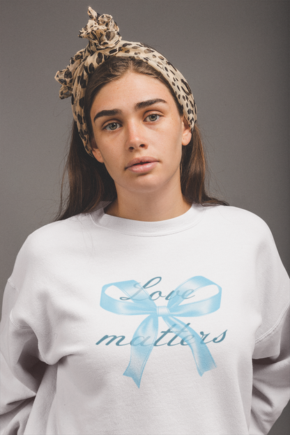 Love Matters Sweatshirt