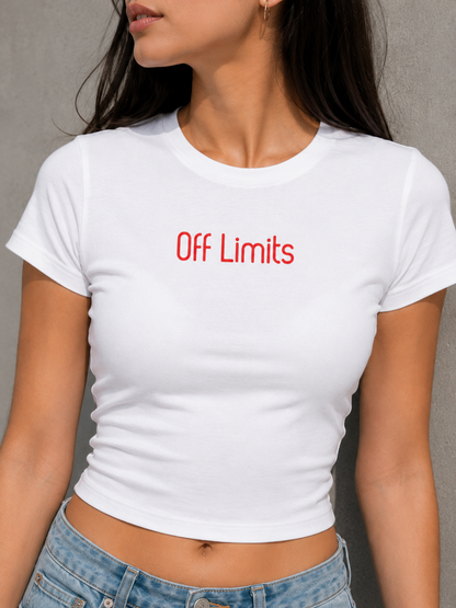 Off Limits Baby Tee