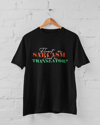 Fluent in Sarcasm Men's T-shirt