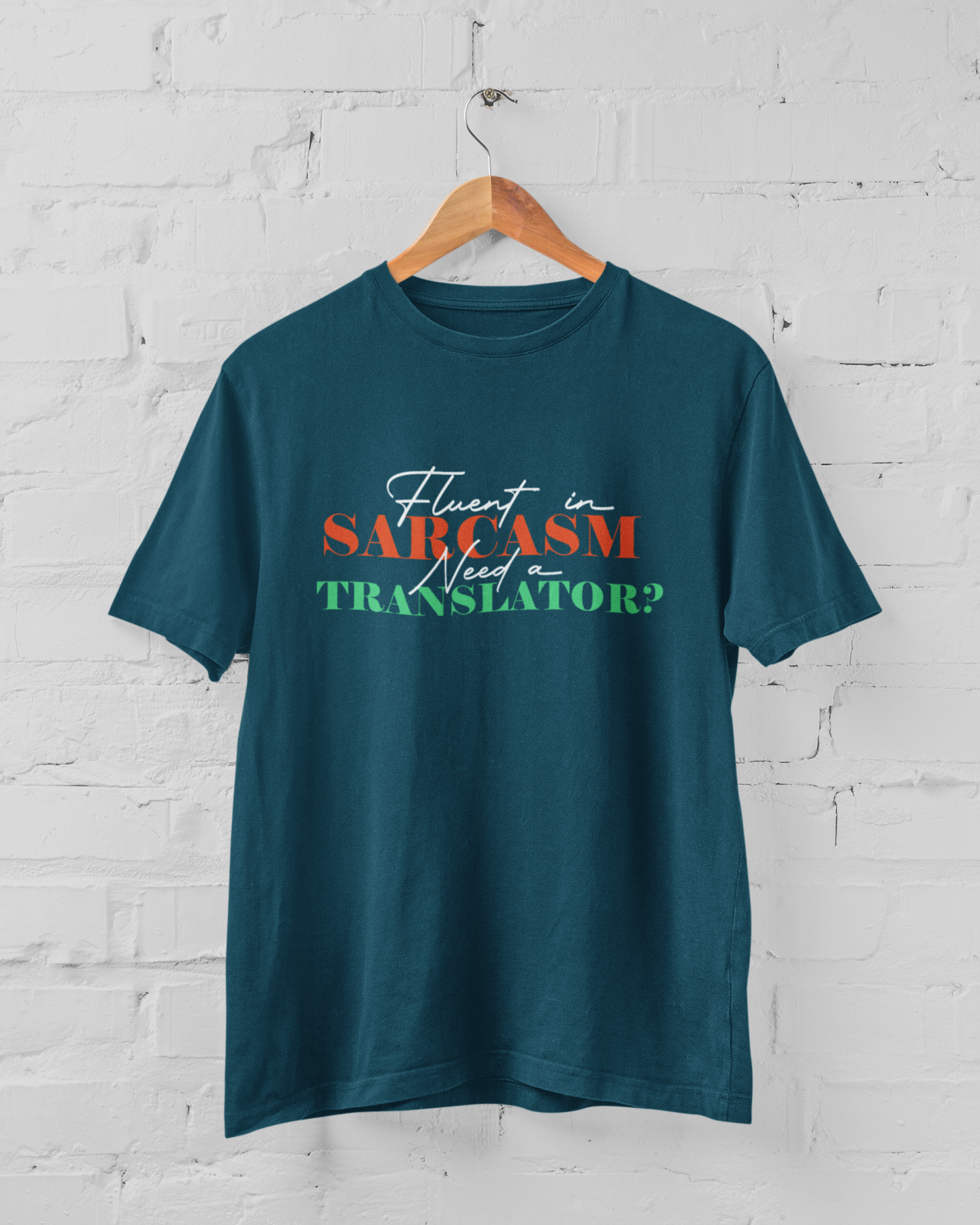 Fluent in Sarcasm Men's T-shirt