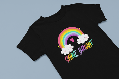 Shine bright like a Rainbow Girl's T-shirt