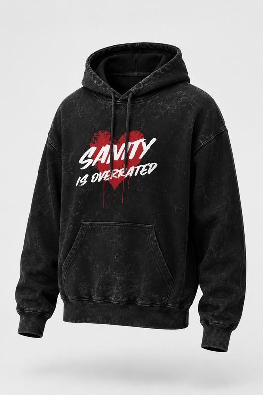Sanity is Overrated Acid Washed Hoodie