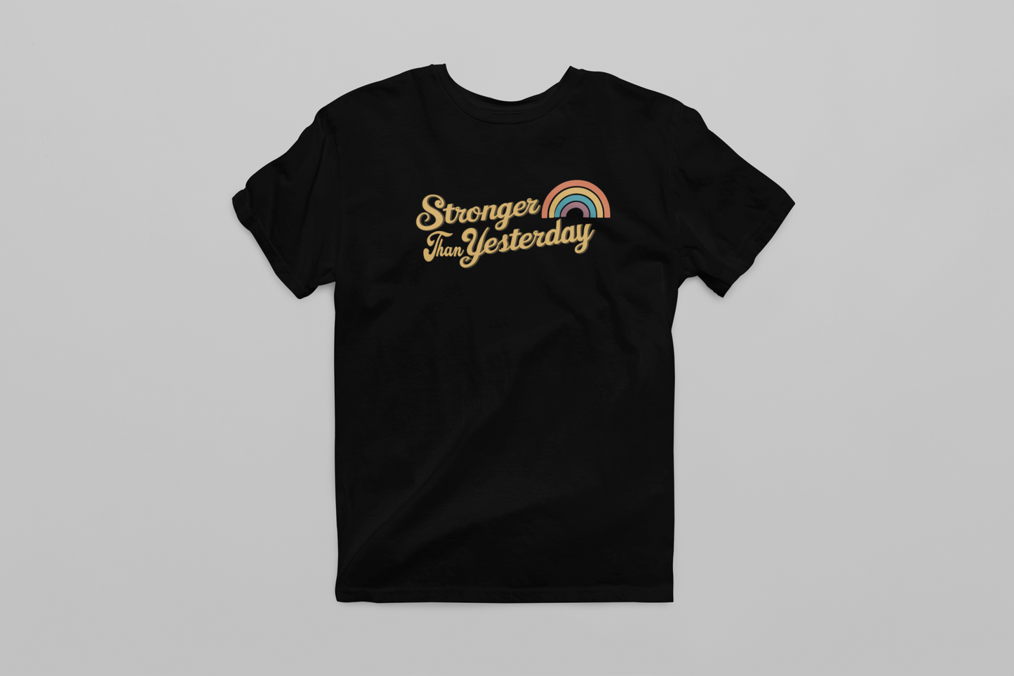 Stronger than yesterday Women's T-shirt