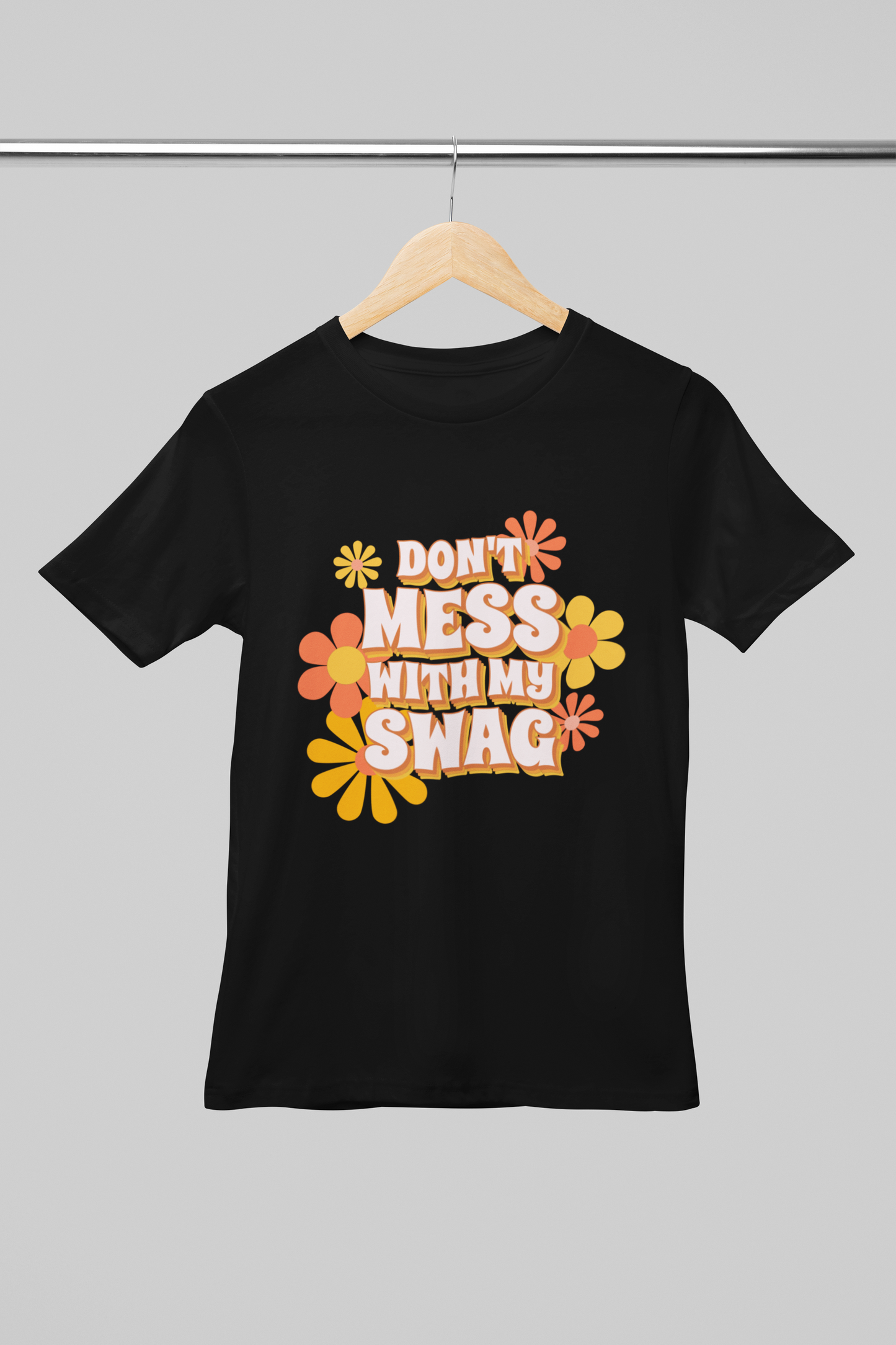 Don't Mess with my Swag Girl's T-shirt