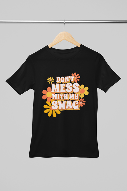 Don't Mess with my Swag Girl's T-shirt