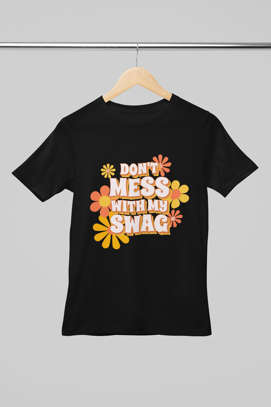 Don't Mess with my Swag Girl's T-shirt