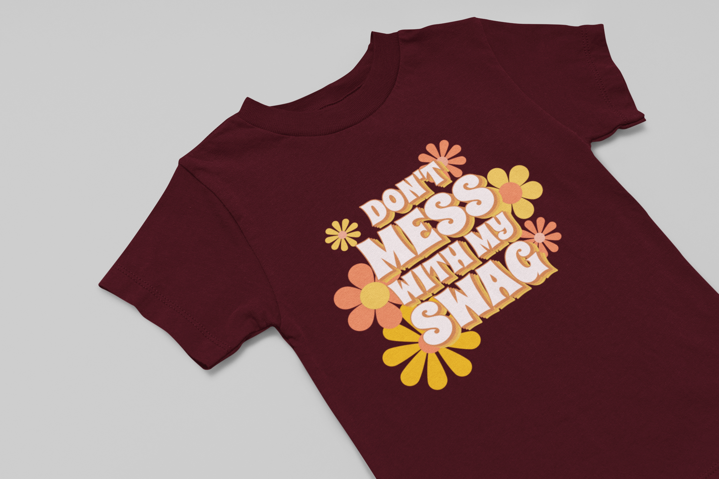 Don't Mess with my Swag Girl's T-shirt