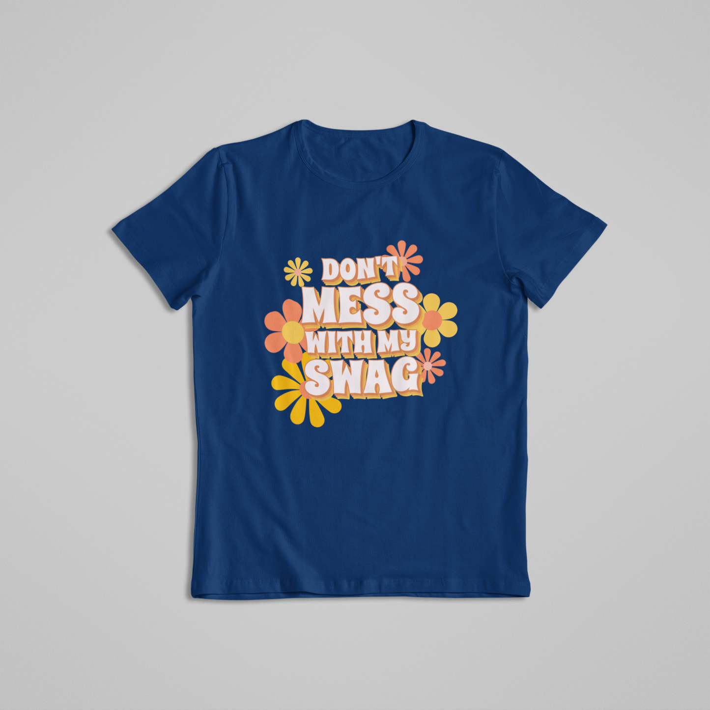 Don't Mess with my Swag Girl's T-shirt