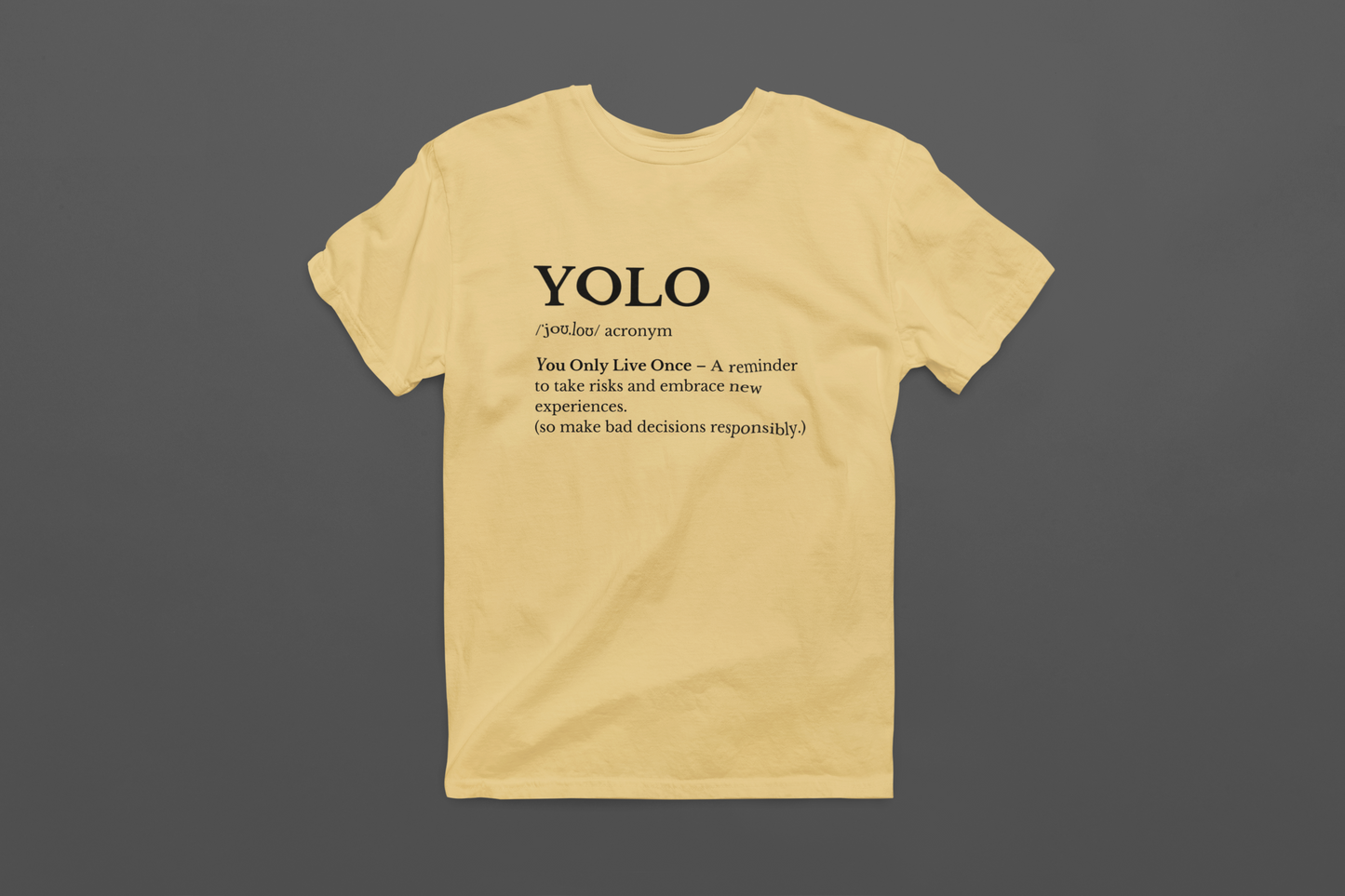 YOLO Definition T-shirt