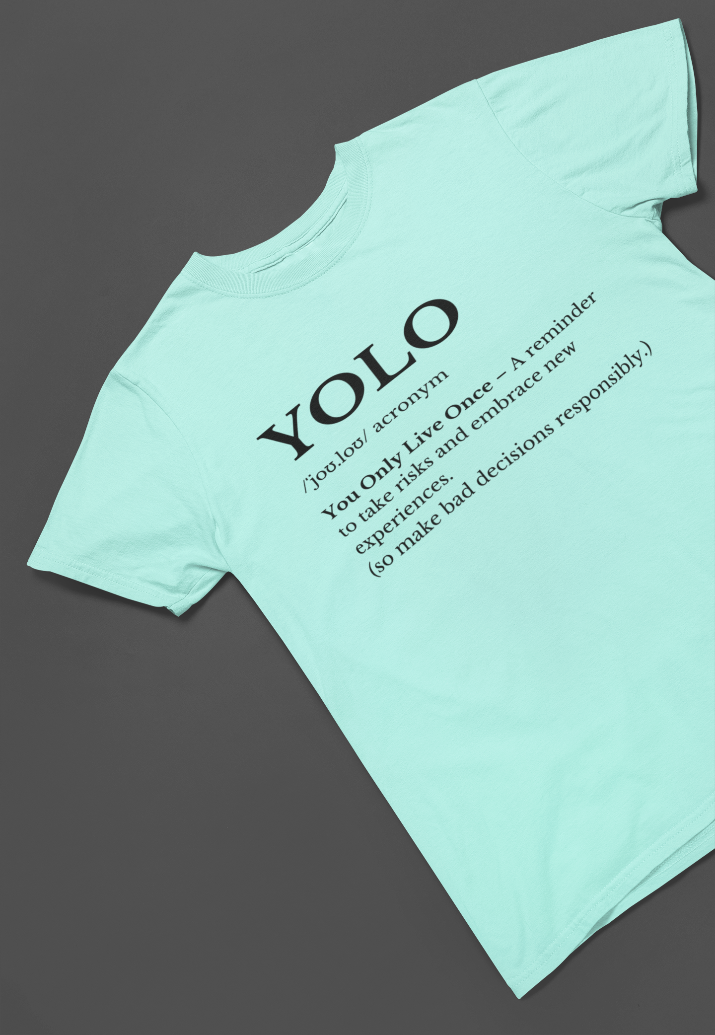 YOLO Definition T-shirt