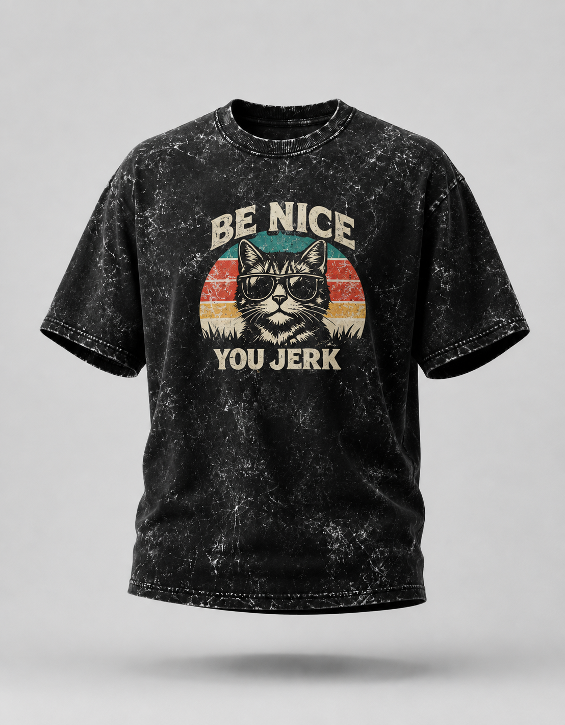 Be Nice You Jerk Unisex Acid Washed Oversized Tee