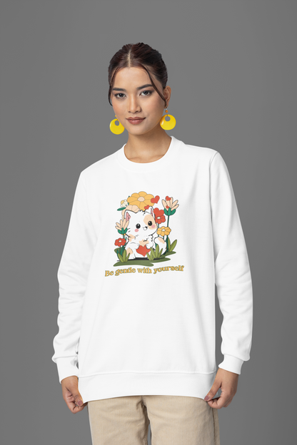 Be Gentle with Yourself Unisex Sweatshirt