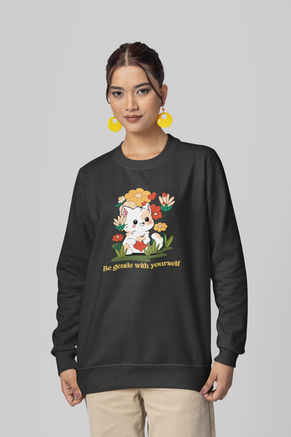 Be Gentle with Yourself Unisex Sweatshirt