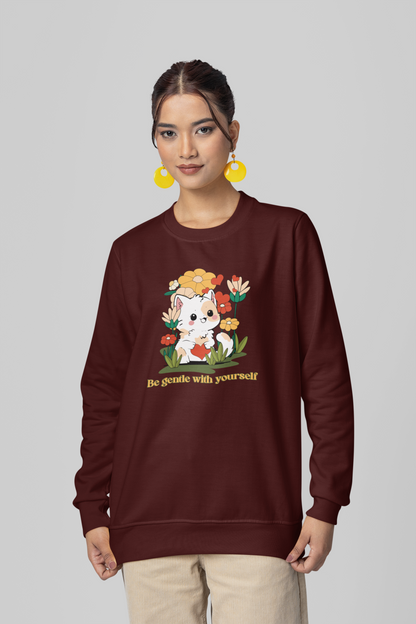 Be Gentle with Yourself Unisex Sweatshirt