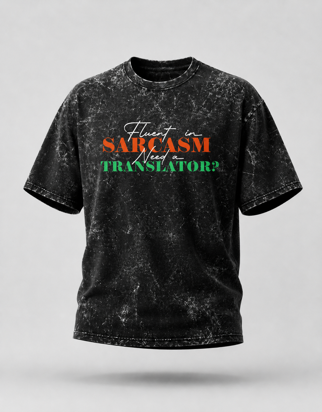 Fluent in Sarcasm Unisex Acid Wash Oversized T-Shirt