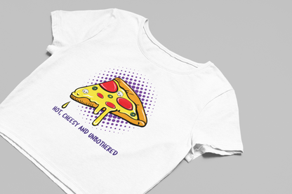 Hot, cheesy and unbothered Crop T-shirt