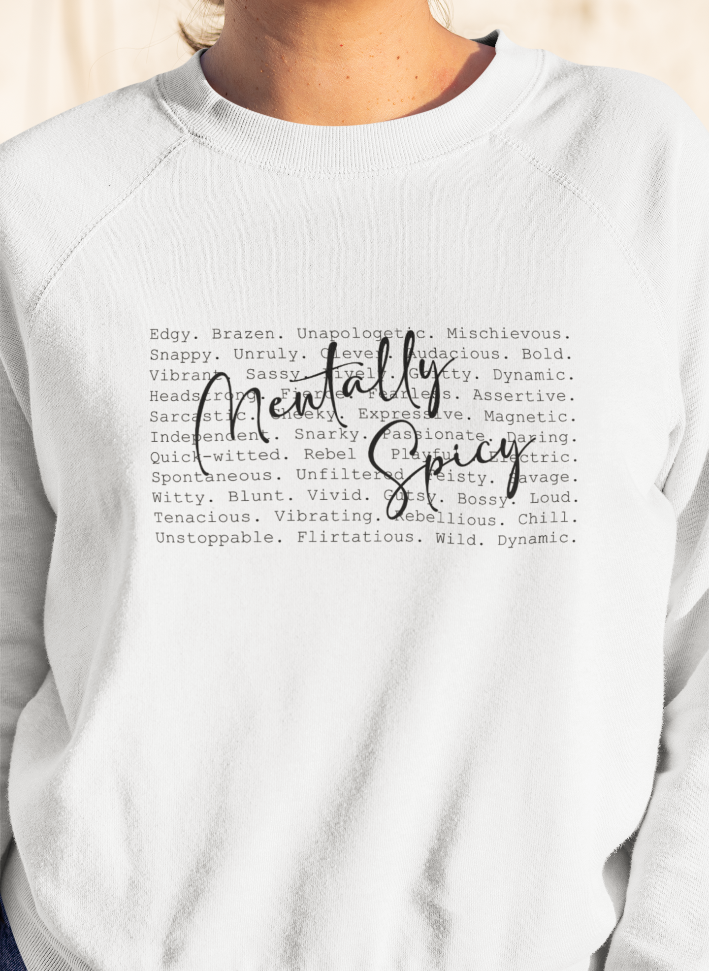 Mentally Spicy Sweatshirt