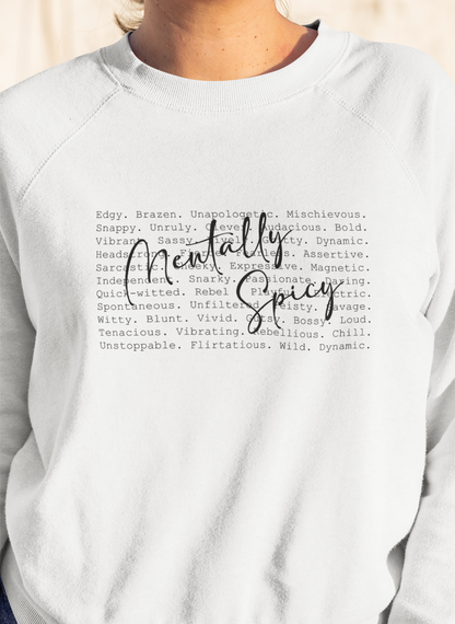 Mentally Spicy Sweatshirt