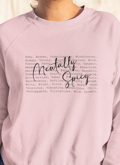 Mentally Spicy Sweatshirt