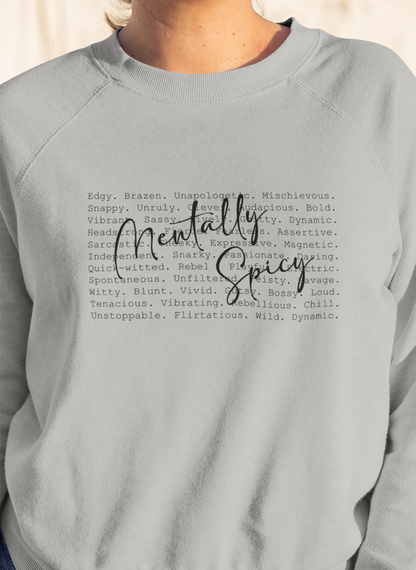 Mentally Spicy Sweatshirt