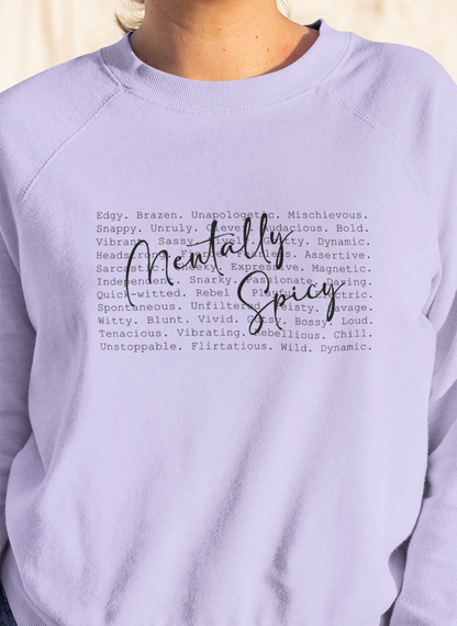Mentally Spicy Sweatshirt