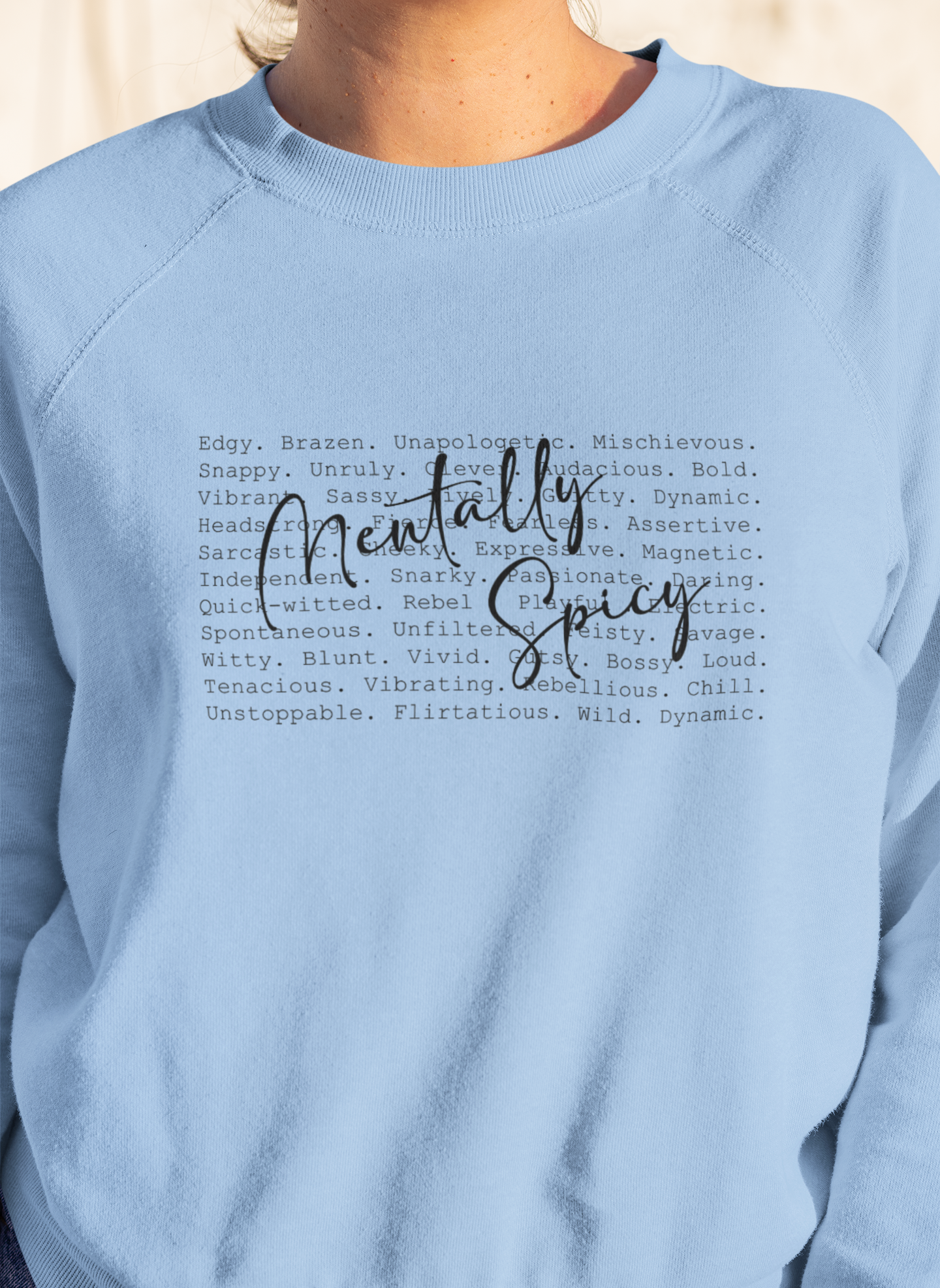 Mentally Spicy Sweatshirt
