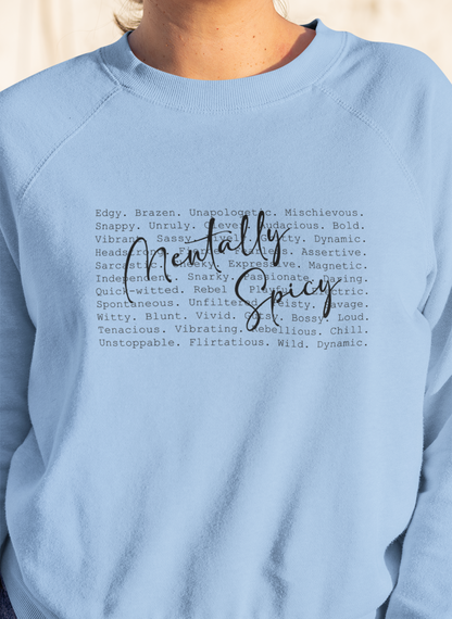 Mentally Spicy Sweatshirt