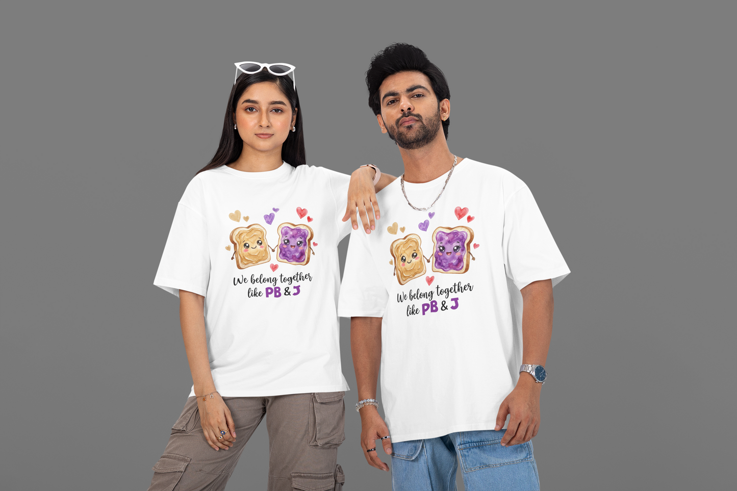 We Belong Together Like PB & J Unisex T-Shirt