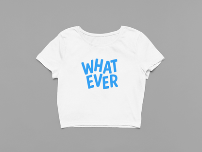 Whatever Crop T-shirt