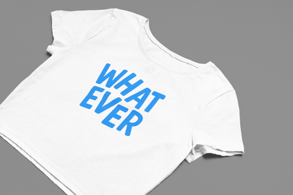 Whatever Crop T-shirt
